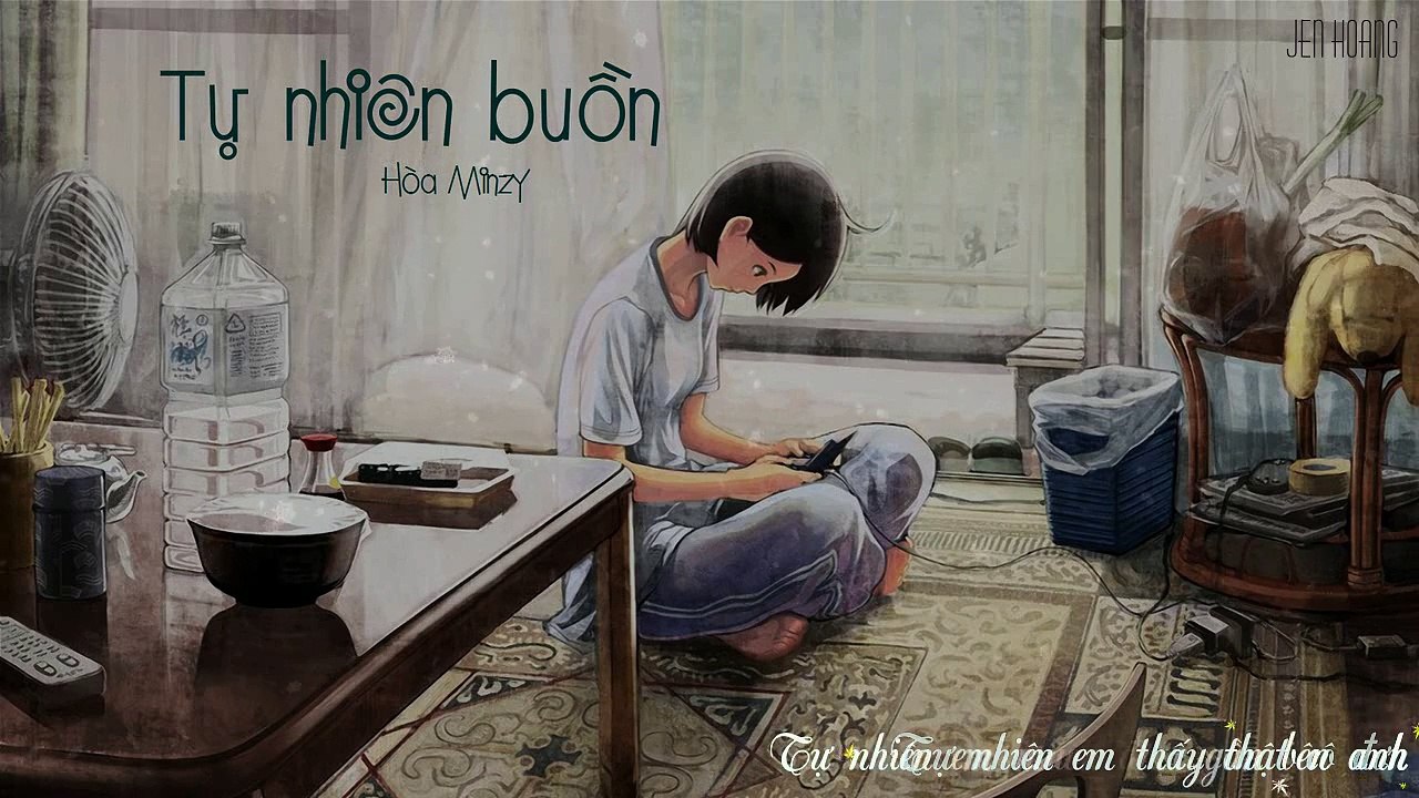 Tự Nhiên Buồn - Hòa Minzy [Lyrics]
