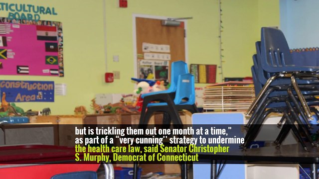 The administration’s refusal to guarantee payment of subsidies to health insurance companies, the murky outlook for the Affordable Care Act in Congress