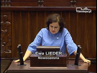 Poseł Ewa Lieder - Wystąpienie z dnia 10 maja 2017 roku.