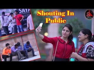 Shouting In Public HELLO !!" Prank || Ak Pranks || Very Funny Viral Video 2017