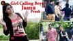 Beautiful Girl Calling Boys Jaanu (Baby) Prank In Public || Ak Pranks Viral Baby (Janu) Pranks 2017