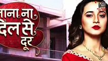Jaana Na Dil Se Door - 23rd May 2017 - Star Plus - Atharva & Vividha Today Latest News 2017