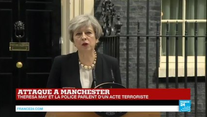 REPLAY - Discours de Theresa May après l'attentat de Manchester