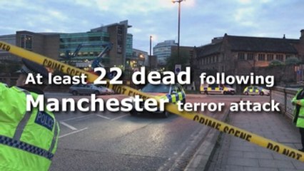 At least 22 dead following Manchester terror attack