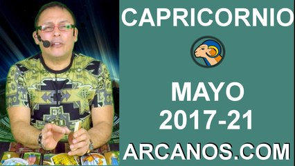CAPRICORNIO MAYO 2017-21 al 27 May 2017-Amor Solteros Parejas Dinero Trabajo-ARCANOS.COM