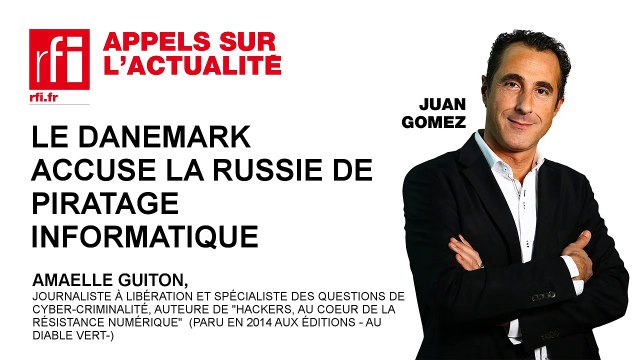 Le Danemark accuse la Russie de piratage informatique
