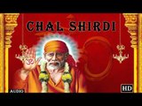 Chal Shirdi ## Album : Sai Ko Salam ## Bhakti Dhara