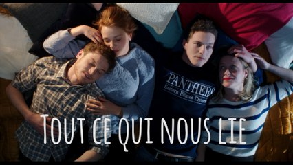 Tout ce qui nous lie - Bande-annonce