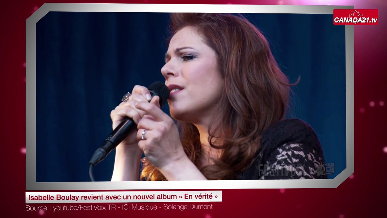 Isabelle Boulay revient avec un nouvel album « En vérité »