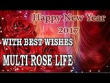 Best Wishes For HAPPY NEW YEAR  2017 To All Viewers | नव वर्ष की हार्दिक शुभकामनाएं