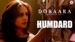 Humdard HD Video Song Dobaara 2017 Huma Qureshi & Saqib Saleem | Jyotica Tangri | New Songs