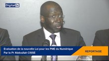 [REPORTAGE] - Evaluation de la nouvelle Loi pour les PME du Numérique par le Pr Abdoullah CISSE