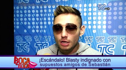 Blasty indignado con supuestos amigos de Sebastián