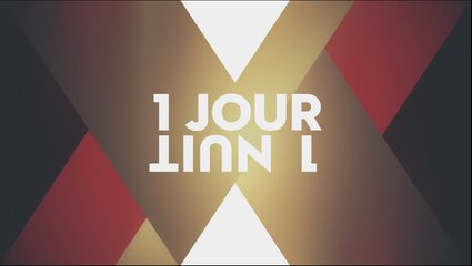 UN JOUR/UNE NUIT #6 - VF - Cannes 2017
