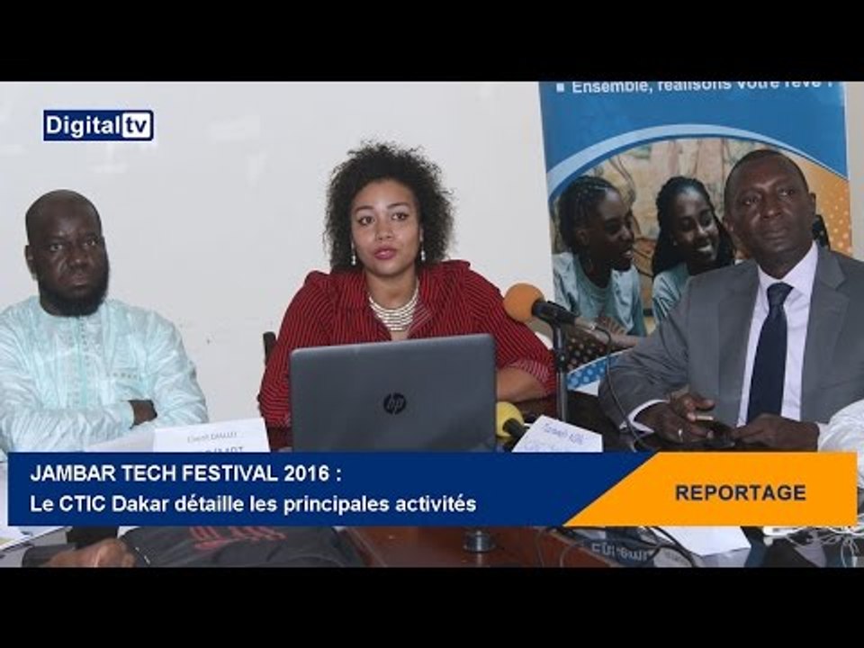 Jambar Tech Festival 2016 : le CTIC Dakar détaille les principales activités