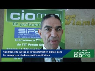 [INTERVIEW] - IT Forum Sénégal 2017 - Hatem Trigui : Président Club DSI Tunisie