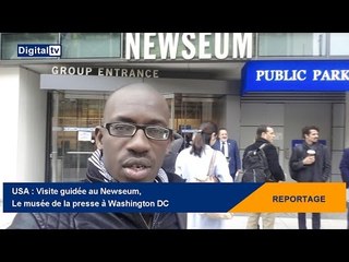 [REPORTAGE] - USA : Visite guidée au Newseum, le musée de la presse à Washington DC