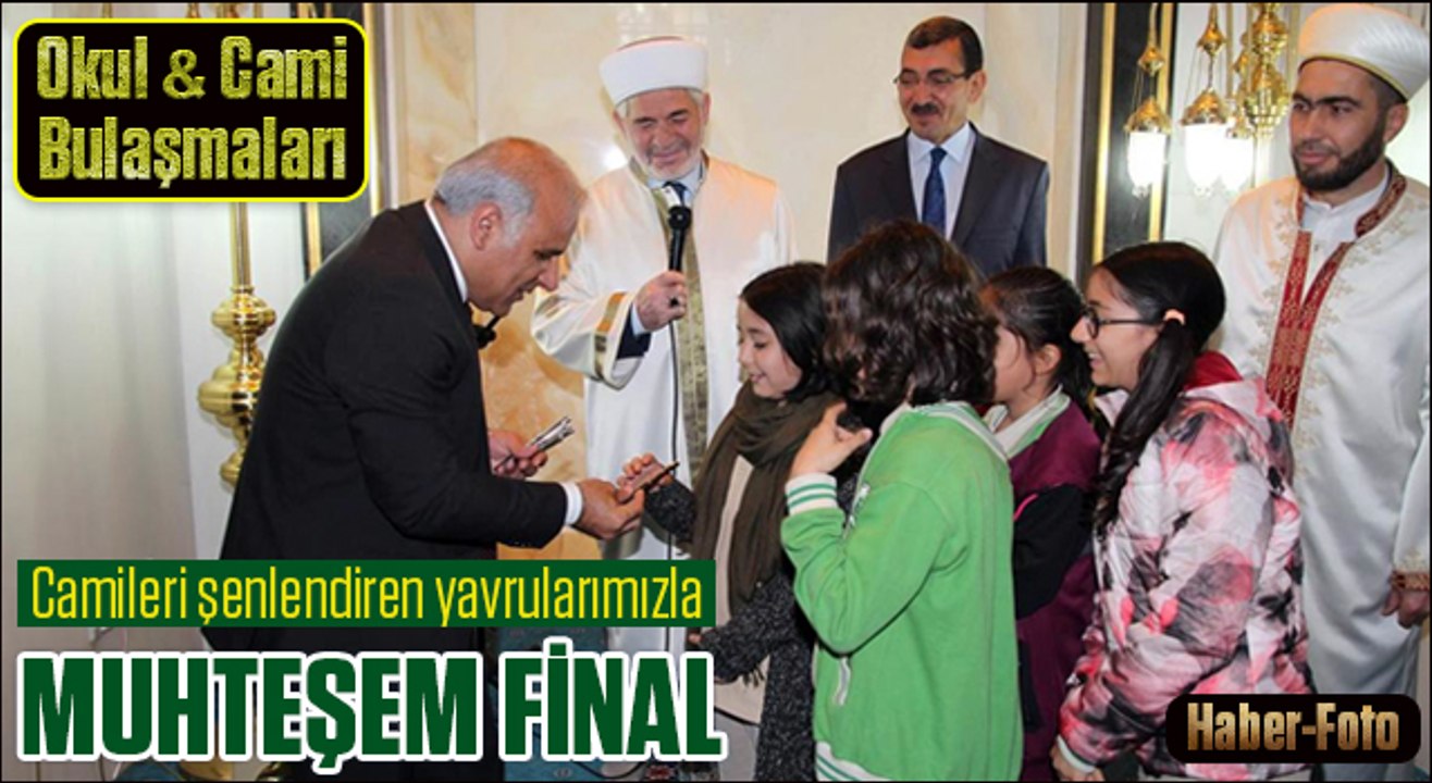 Elazığ Okul & Cami Buluşmaları muhteşem final