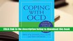 Best Ebook  Coping with OCD: Practical Strategies for Living Well with Obsessive-Compulsive