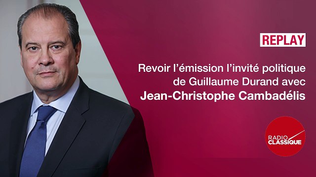 Jean-Christophe Cambadélis est l'invité politique de Guillaume Durand - 24 mai 2017
