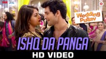 New Song - Ishq Da Panga - HD(Full Song) - Wedding Pullav - Salim - Sulaiman - Anushka Ranjan & Diganth Manchale - PK hungama mASTI Official Channel