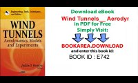 Wind Tunnels__ Aerodynamics, Models and Experiments (Engineering Tools, Techniques and Tables)
