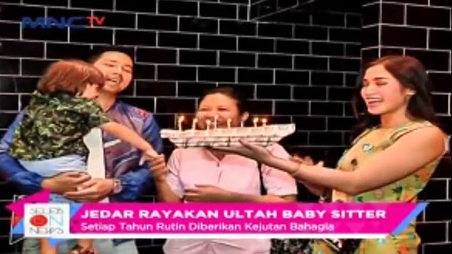 Jedar Tiap Tahun Rutin Rayakan Ultah Baby Sitternya