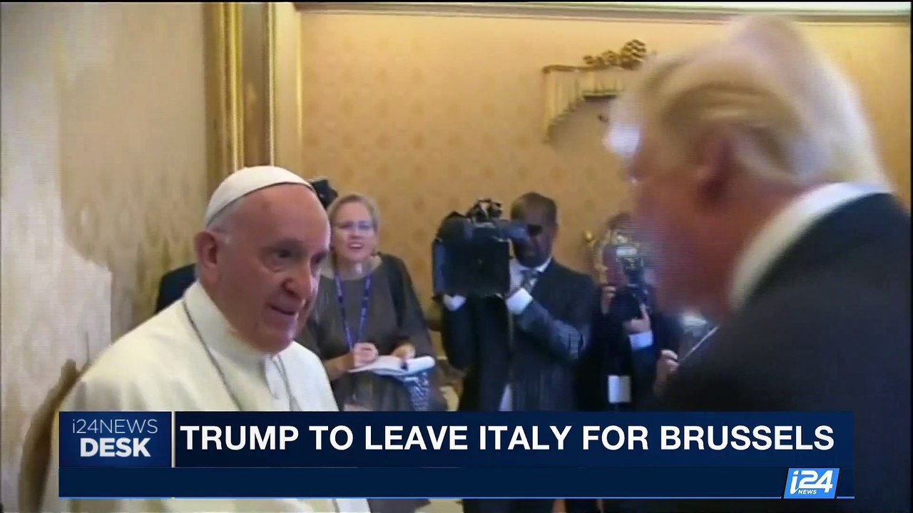 i24NEWS DESK | Trump to leave Italy for Brussels | Wednesday, May 24th 2017