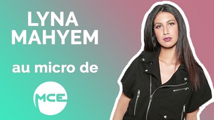 Lyna Mahyem: "je n'étais pas prête au buzz de ma reprise de "92i Veyron""