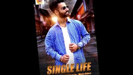 Single life - Deepa Sunner - New Punhabi Audio Beat Song - Pala Sunner