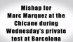 Marc Marquez mishap fall in Barcelona MotoGP test