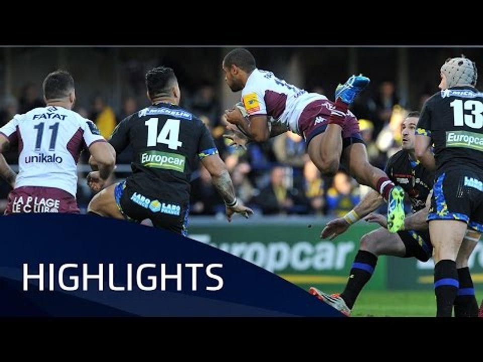 ASM Clermont Auvergne v Bordeaux-Bègles (Pool 2) Highlights – 24.01.2016