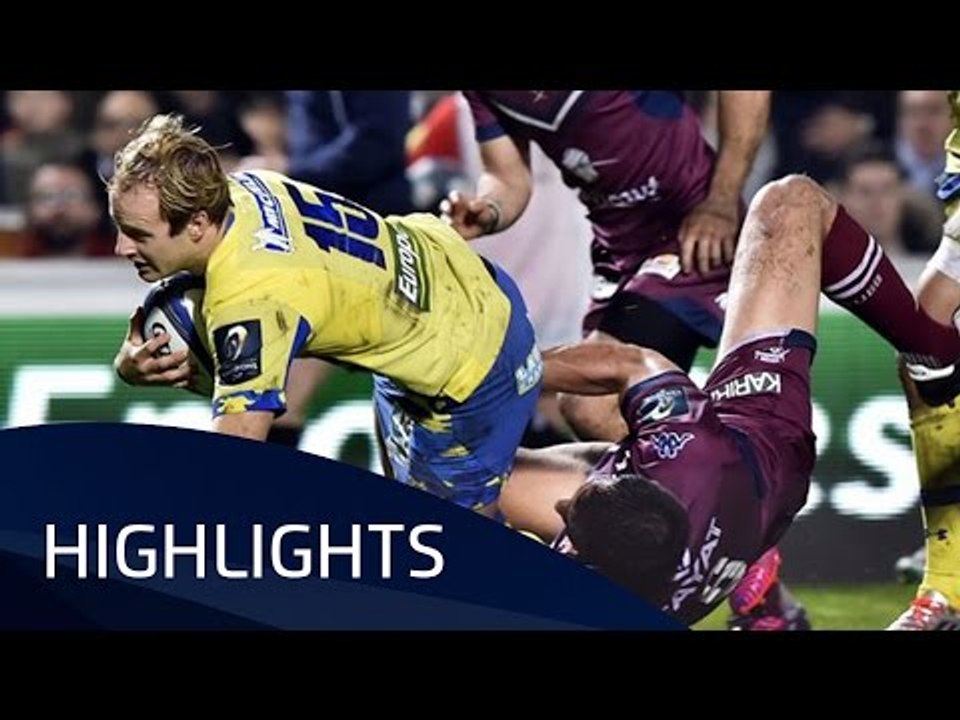 Bordeaux-Bègles v ASM Clermont Auvergne (Pool 2) Highlights - 8.01.2016