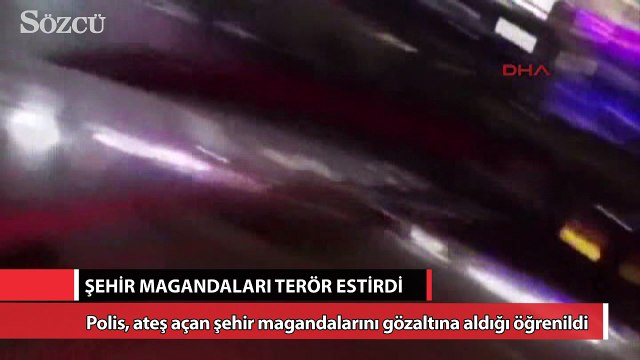 Şehir magandaları terör estirdi