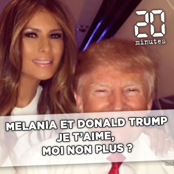 Melania et Donald Trump, je t'aime moi non plus ?