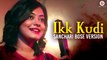 Ikk Kudi Song HD Video Sanchari Bose Version 2017 - Udta Punjab - Amit Trivedi