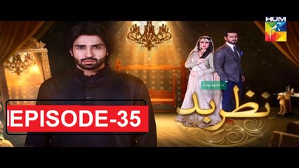 Nazr e Bad Episode 35 Full HD HUM TV Drama