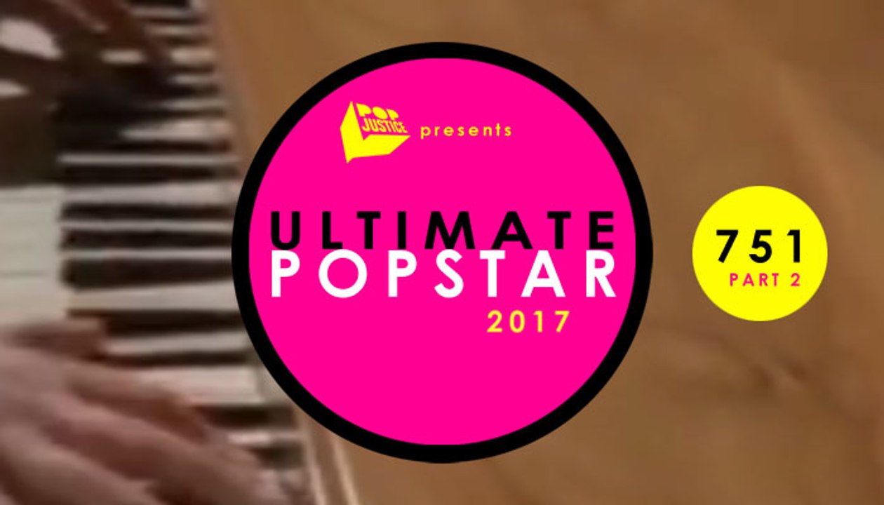 The Ultimate Popstar Countdown #751 (part 2)
