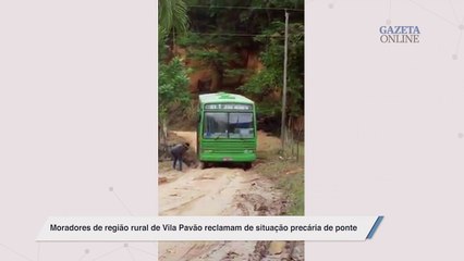 Moradores de região rural de Vila Pavão reclamam de situação precária de ponte