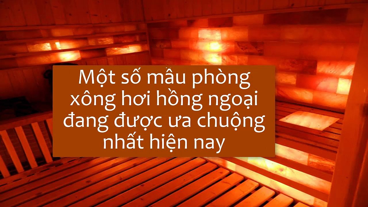 Một số mẫu phòng xông hơi hồng ngoại được ưa chuộng nhất hiện nay - Công ty Viên Mỹ