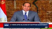 i24NEWS DESK | 21 news sites blocked by egyptian governement | Wednesday, May 24th 2017
