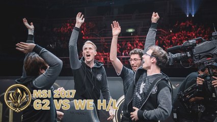 Highlights: G2 Esports vs Team WE - MSI 2017 Semifinals #2