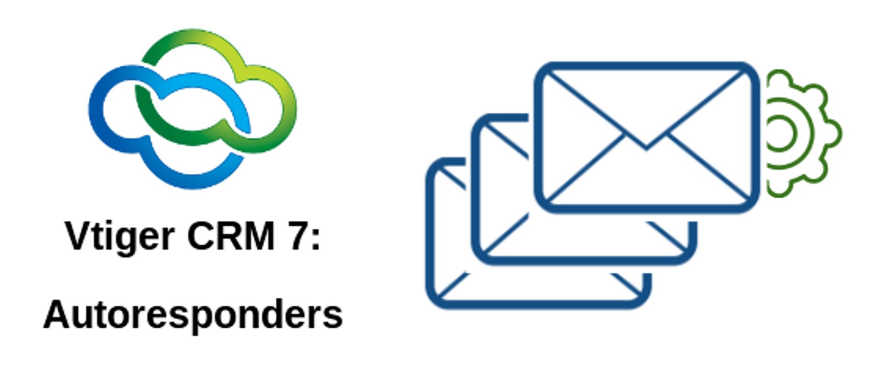 Autoresponders in Vtiger CRM 7