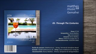Through The Centuries (05/07) [Relaxing Music | Gemafreie Musik] - CD: Chillout & Lounge, Vol. 3