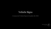 Commercial Vehicle Signs & Graphics By TDD