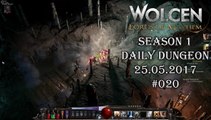 Wolcen: Lords of Mayhem - Daily Dungeon 25.05.2017 - #020 [GAMEPLAY|HD]