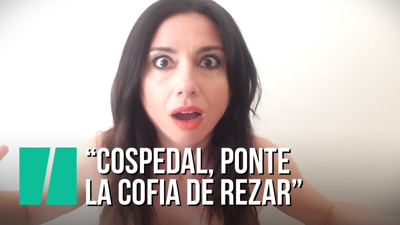 "Cospedal, ponte la cofia de rezar", por Marta Flich