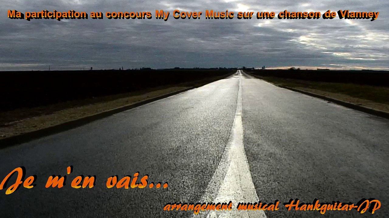 Je m'en vais (reprise Vianney)