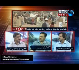 The Focus-Shakeel Soomro- 25th May 2017