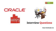 Oracle HRMS Interview Questions